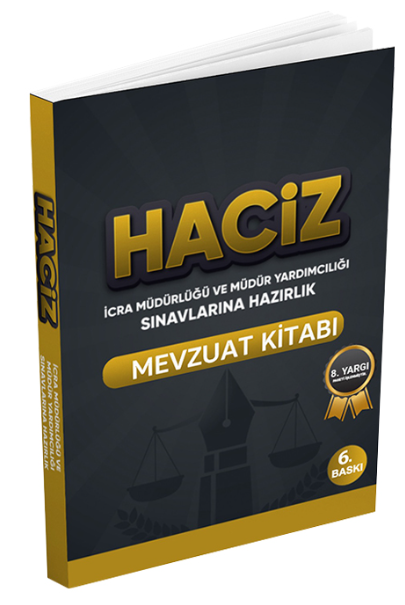 Nezihe Hatun İcra Müdürlüğü ve Yardımcılığı Haciz Mevzuat Kitabı