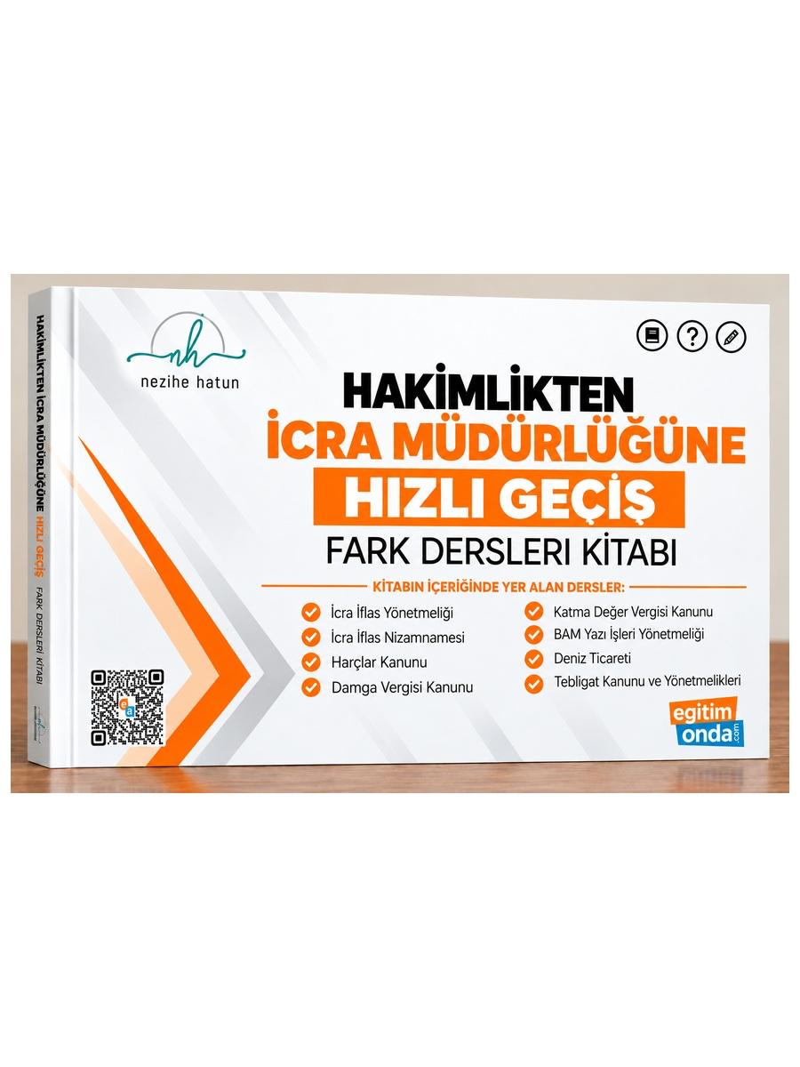 Hakimlikten İcra Müdürlüğüne Hızlı Geçiş - Fark Dersleri Kitabı (Nezihe Hatun)